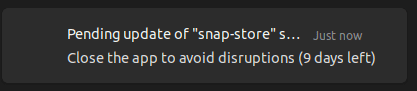 Keep your Ubuntu Software updated - snap store need update